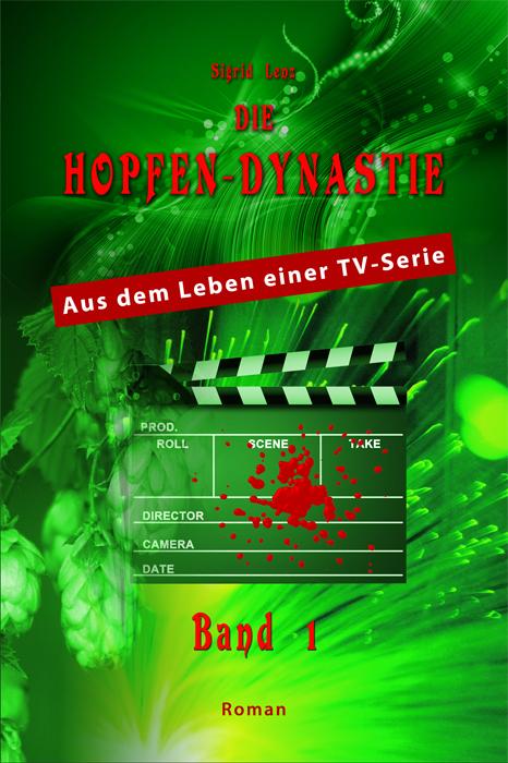 Cover-Bild Die Hopfendynastie - Band 1