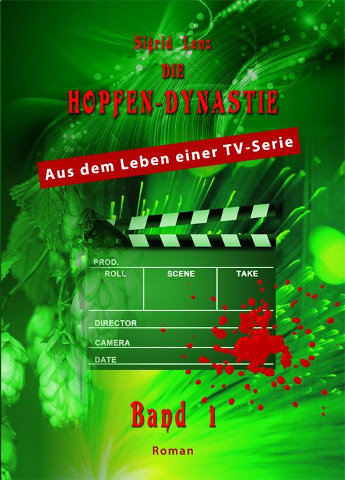 Cover-Bild Die Hopfendynastie - Band 1