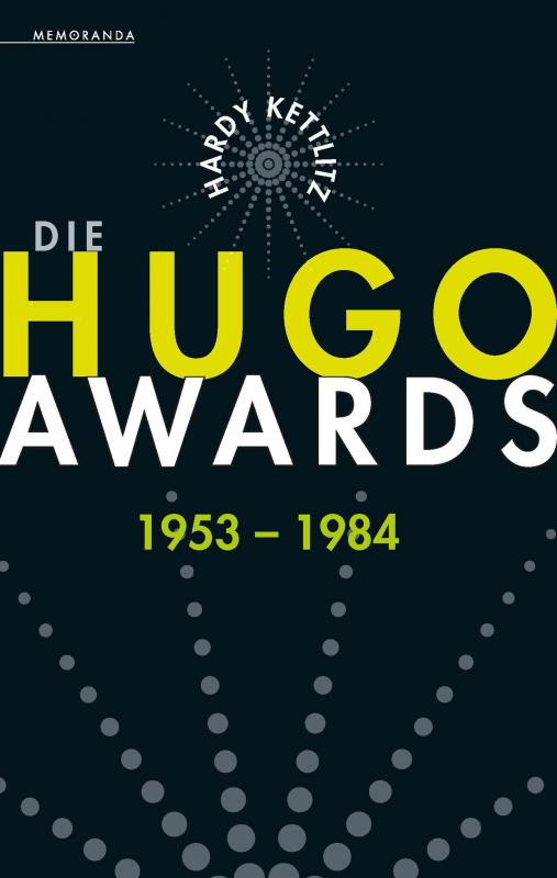 Cover-Bild Die Hugo Awards 1953 – 1984