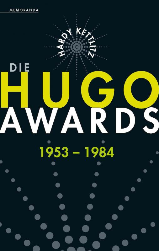 Cover-Bild Die Hugo Awards 1953 - 1984