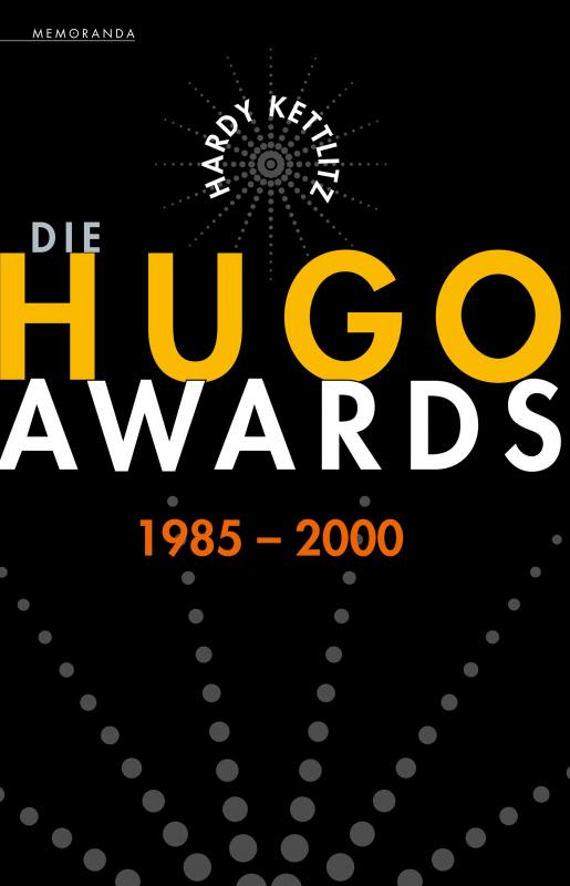 Cover-Bild Die Hugo Awards 1985-2000