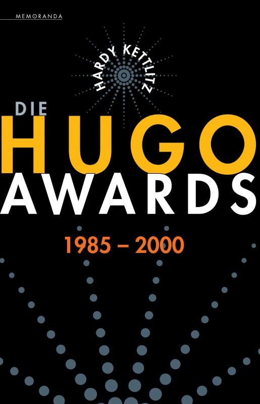 Cover-Bild Die Hugo Awards 1985-2000