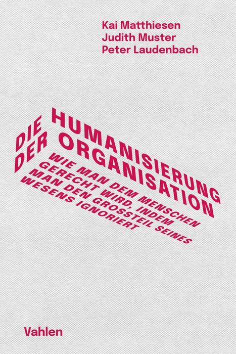 Cover-Bild Die Humanisierung der Organisation