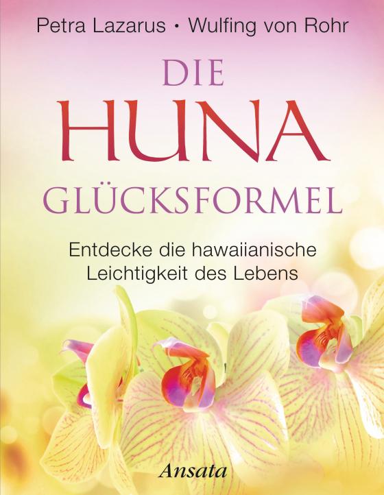 Cover-Bild Die Huna-Glücksformel