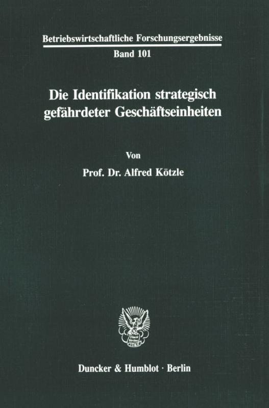 Cover-Bild Die Identifikation strategisch gefährdeter Geschäftseinheiten.