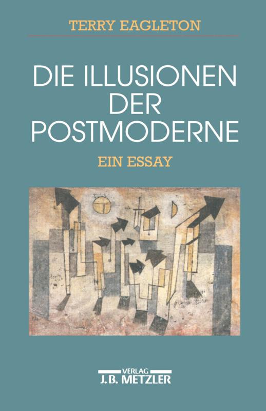 Cover-Bild Die Illusionen der Postmoderne