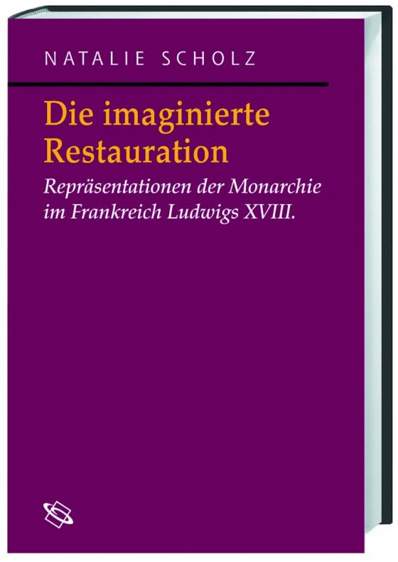 Cover-Bild Die imaginierte Restauration