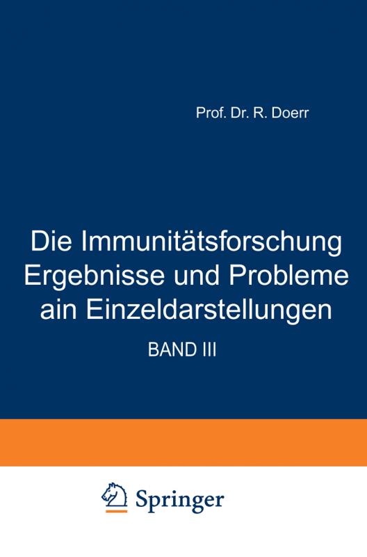 Cover-Bild Die Immunitätsforschung Ergebnisse und Probleme in Einzeldarstellungen