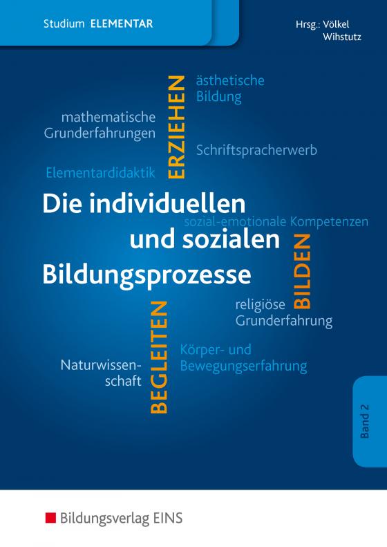 Cover-Bild Die individuellen und sozialen Bildungsprozesse im Elementarbereich