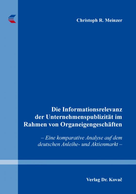 Cover-Bild Die Informationsrelevanz der Unternehmenspublizität im Rahmen von Organeigengeschäften