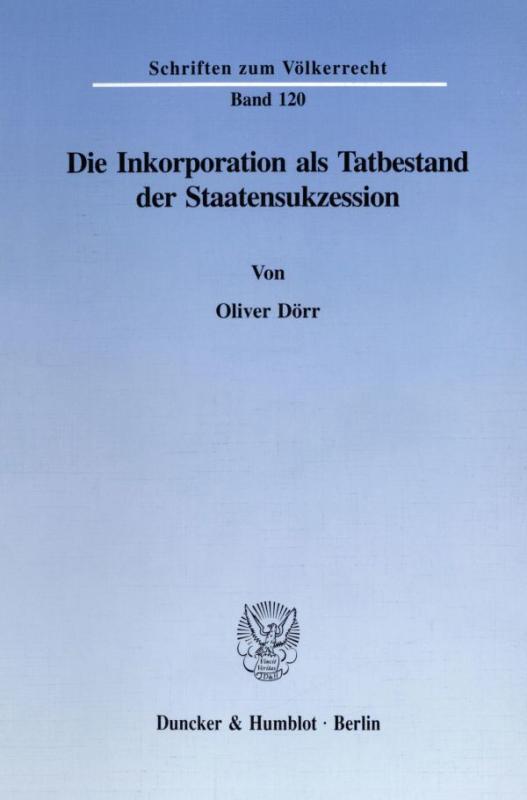 Cover-Bild Die Inkorporation als Tatbestand der Staatensukzession.