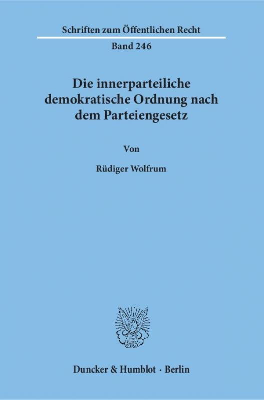 Cover-Bild Die innerparteiliche demokratische Ordnung nach dem Parteiengesetz.