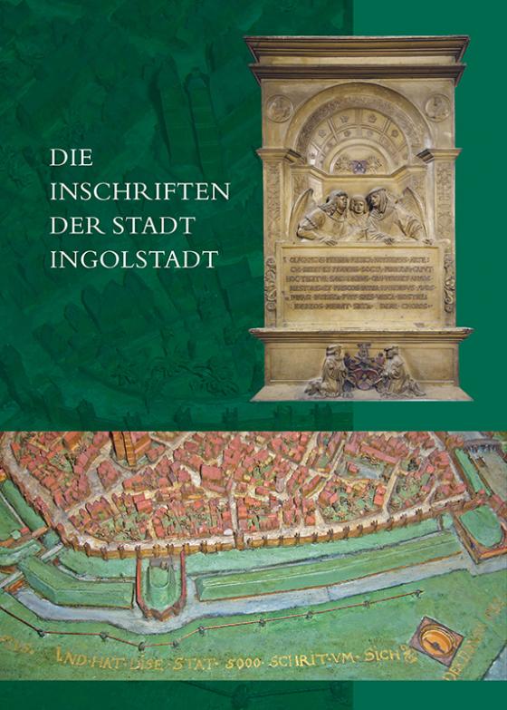Cover-Bild Die Inschriften der Stadt Ingolstadt