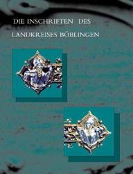 Cover-Bild Die Inschriften des Landkreises Böblingen