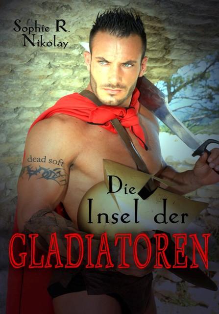 Cover-Bild Die Insel der Gladiatoren