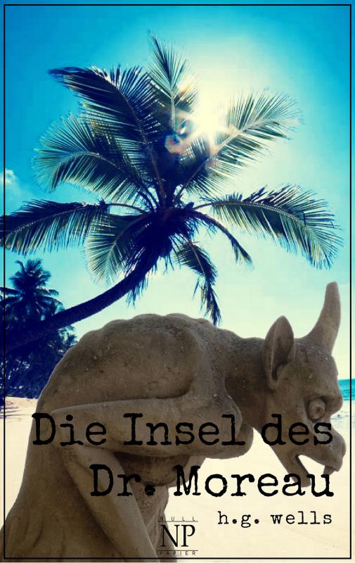 Cover-Bild Die Insel des Dr. Moreau