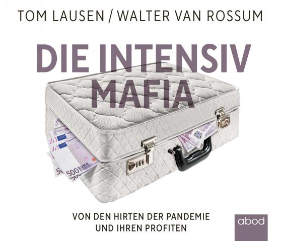 Cover-Bild Die Intensiv-Mafia