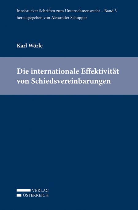 Cover-Bild Die internationale Effektivität von Schiedsvereinbarungen