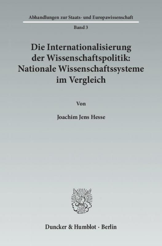 Cover-Bild Die Internationalisierung der Wissenschaftspolitik: Nationale Wissenschaftssysteme im Vergleich.