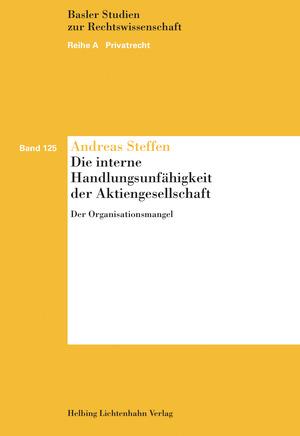 Cover-Bild Die interne Handlungsunfähigkeit der Aktiengesellschaft