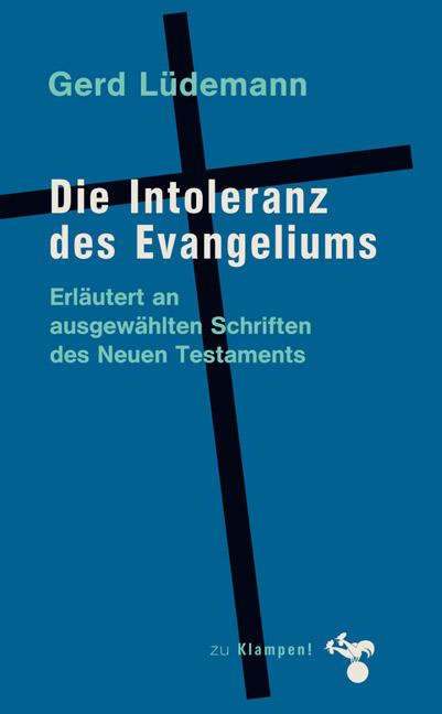 Cover-Bild Die Intoleranz des Evangeliums