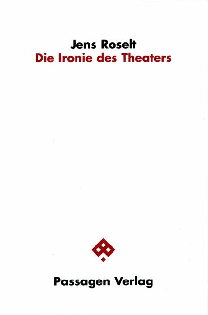 Cover-Bild Die Ironie des Theaters