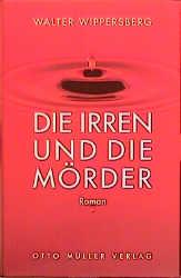 Cover-Bild Die Irren und die Mörder