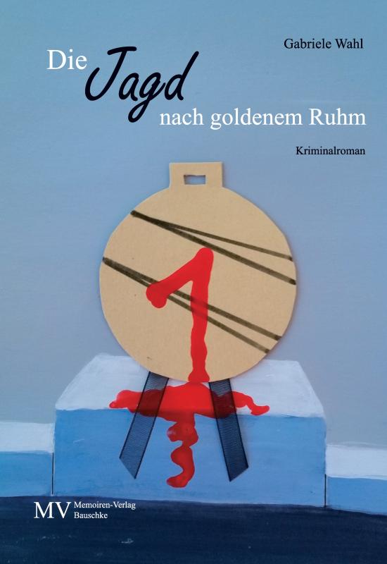 Cover-Bild Die Jagd nach goldenem Ruhm