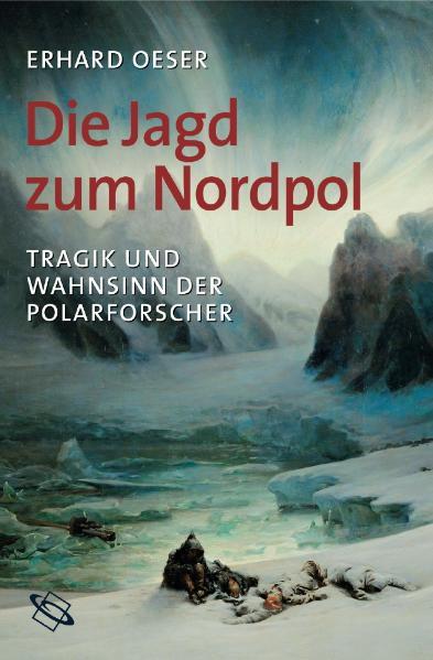 Cover-Bild Die Jagd zum Nordpol