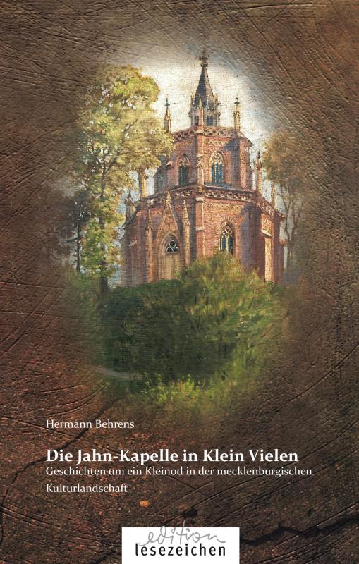 Cover-Bild Die Jahn-Kapelle in Klein Vielen