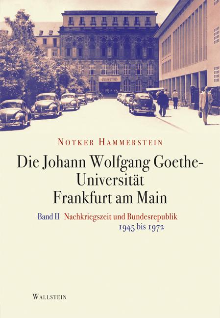 Cover-Bild Die Johann Wolfgang Goethe-Universität Frankfurt am Main