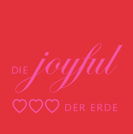 Cover-Bild Die JOYFUL Herzen der Erde