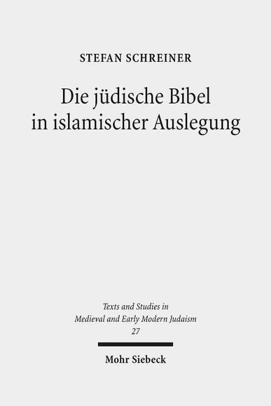 Cover-Bild Die jüdische Bibel in islamischer Auslegung