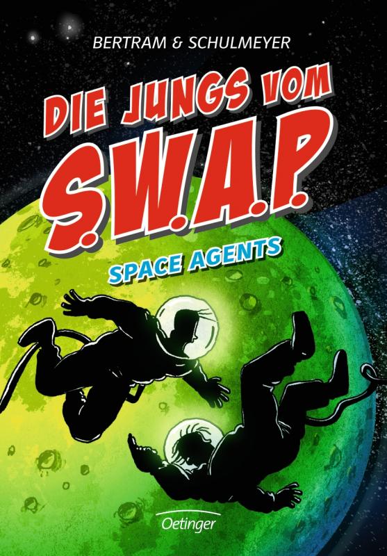 Cover-Bild Die Jungs vom S.W.A.P. Space Agents