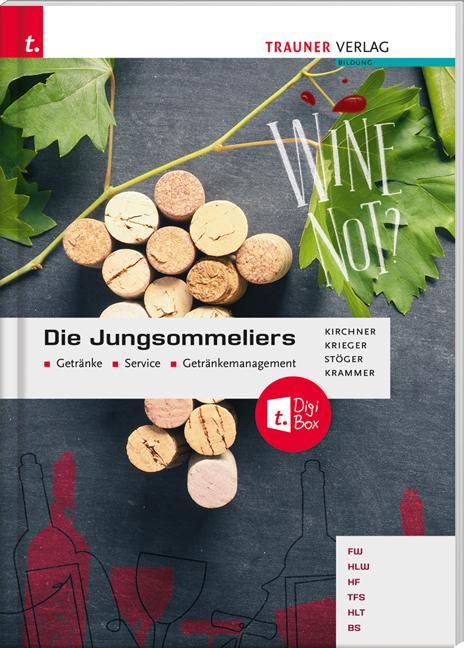 Cover-Bild Die Jungsommeliers Getränke - Service - Getränkemanagement + TRAUNER-DigiBox