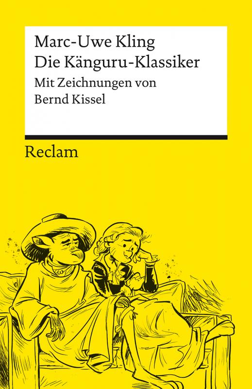 Cover-Bild Die Känguru-Klassiker. Persönlich ausgewählt aus der Känguru-Tetralogie von Marc-Uwe Kling, illustriert von Bernd Kissel