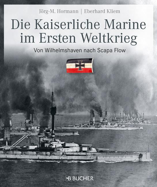 Cover-Bild Die kaiserliche Marine im Ersten Weltkrieg