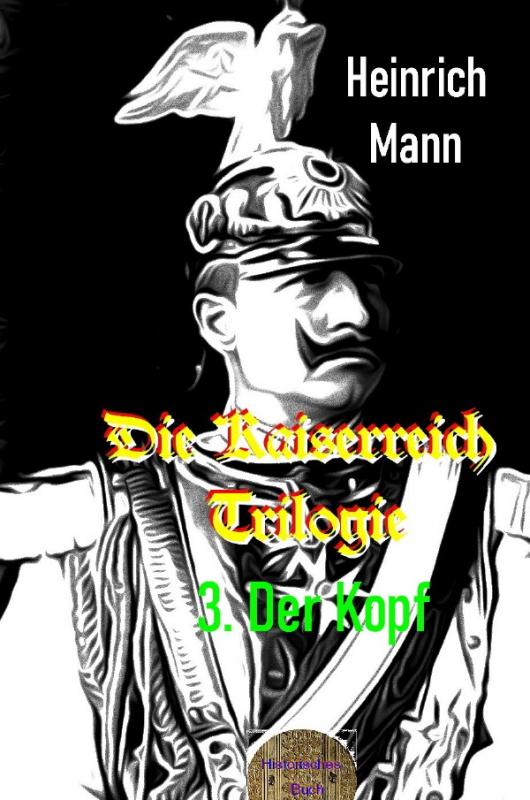 Cover-Bild Die Kaiserreich Trilogie, 3. Der Kopf