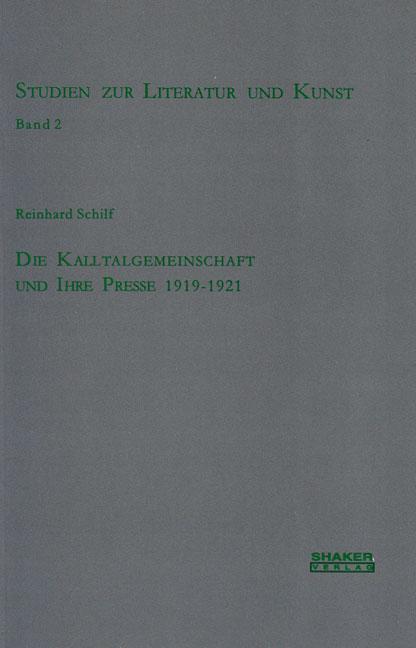 Cover-Bild Die Kalltalgemeinschaft und ihre Presse 1919-1921