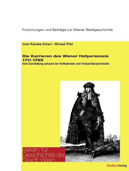 Cover-Bild Die Karrieren des Wiener Hofpersonals 1711–1765