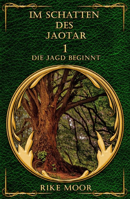 Cover-Bild Die Kataria Saga / Im Schatten des Jaotar: Die Jagd beginnt