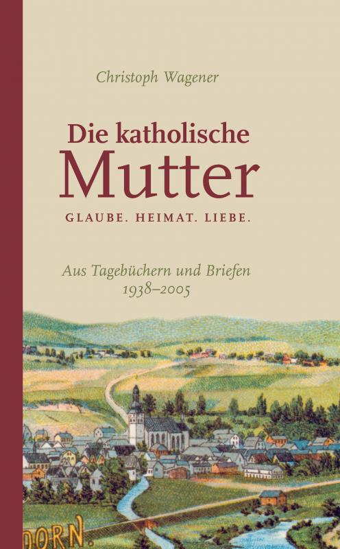 Cover-Bild DIE KATHOLISCHE MUTTER