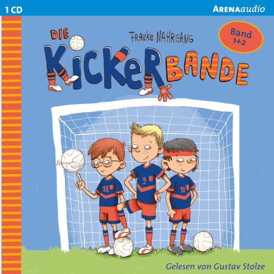 Cover-Bild Die Kickerbande (1-2). Anpfiff für das Siegerteam und Fußballfreunde halten zusammen