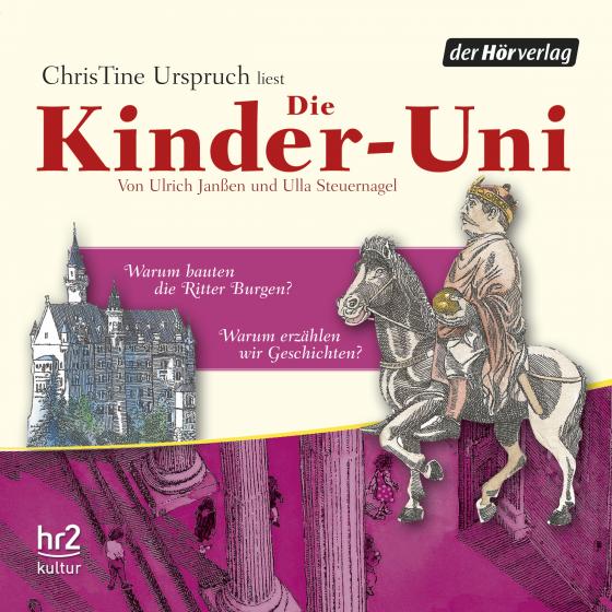 Cover-Bild Die Kinder-Uni Bd 3 - 1. Forscher erklären die Rätsel der Welt