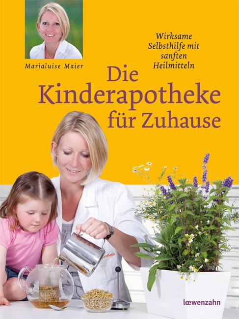 Cover-Bild Die Kinderapotheke für Zuhause