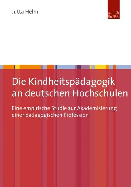 Cover-Bild Die Kindheitspädagogik an deutschen Hochschulen