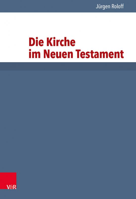 Cover-Bild Die Kirche im Neuen Testament