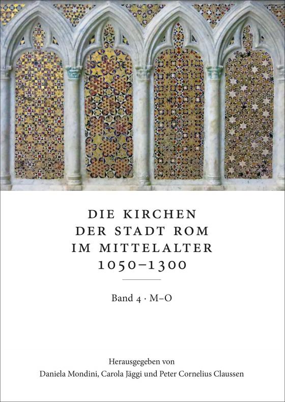 Cover-Bild Die Kirchen der Stadt Rom im Mittelalter 1050–1300. Bd. 4