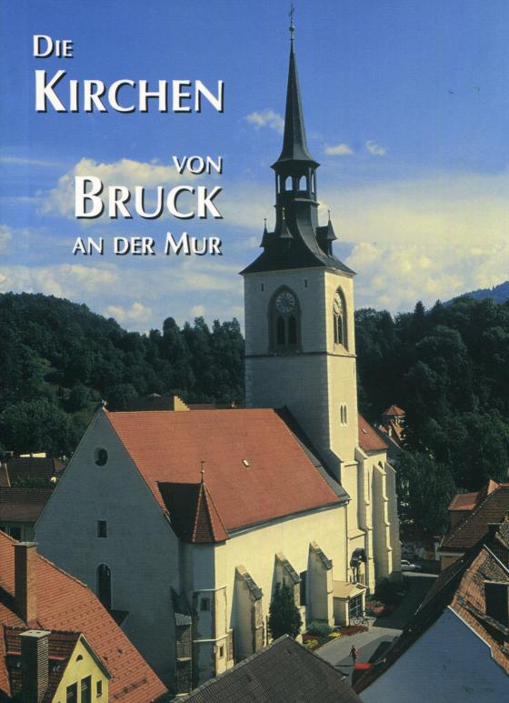 Cover-Bild Die Kirchen von Bruck an der Mur