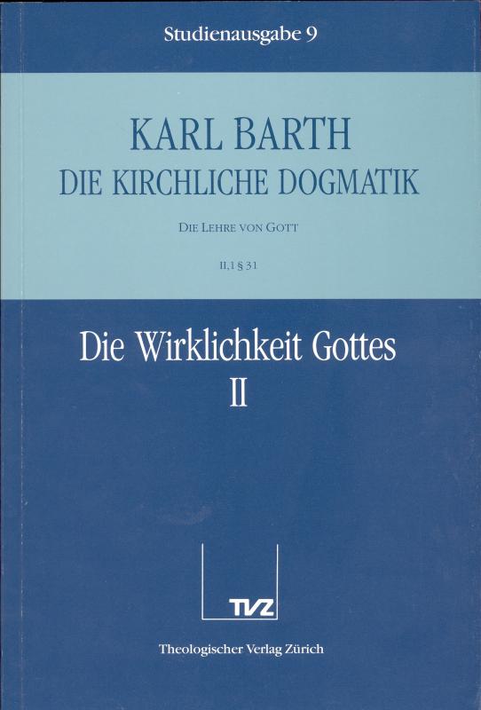 Cover-Bild Die Kirchliche Dogmatik. Studienausgabe / Karl Barth: Die Kirchliche Dogmatik. Studienausgabe